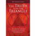 The Truth is in the Triangle: The Hidden Truths on How to Achieve Wholeness in Your Relationships