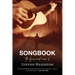 Songbook: The Lyrics and Music of Steven Heighton