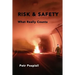 Risk & Safety: What Really Counts