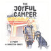 The Joyful Camper: A Poem