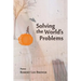 Solving the World's Problems