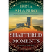 Shattered Moments: An Utterly Emotional and Gripping Historical Page-Turner