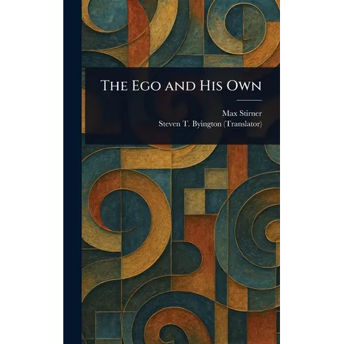 The Ego and His Own