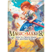 Magic Maker: How to Create Magic in Another World (Manga) Vol. 2
