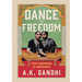 Dance to Freedom