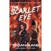The Scarlet Eye: A Sapphic Dystopian Story about Romance and Revolution