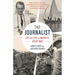 The Journalist: Life and Loss in America's Secret War