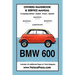 BMW 600 Limousine 1957- 59 Owners Manual & Service