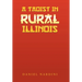 A Taoist in Rural Illinois