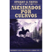 Asesinados Por Cuervos