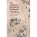 The Children's Republic of Gaudiopolis: The History and Memory of a Children's Home for Holocaust and War Orphans (1945-1950)