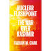 Nuclear Flashpoint: The War Over Kashmir