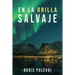 En La Orilla Salvaje