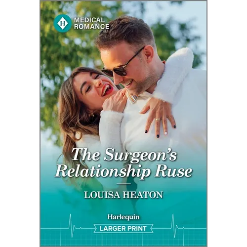 The Surgeon's Relationship Ruse