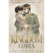 The Kingdom Comes