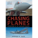 Chasing Planes: Adventures of an Airplane Fanatic