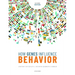 How Genes Influence Behavior 2e