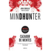 Mindhunter: Cazador de Mentes.