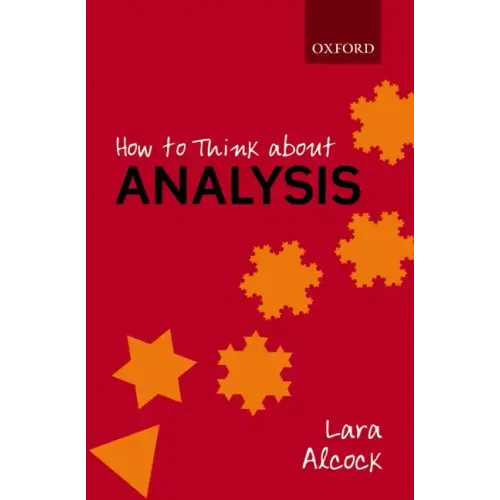 How to Think about Analysis