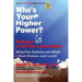 Who's Your Higher Power? Finding a God of Your Own Understanding