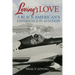 Loving's Love: A Black American's Experience in Aviation