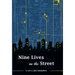 Nine Lives on the Street