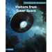 Visitors from Outer Space