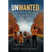 Unwanted: Fighting to Belong