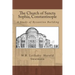 The Church of Sancta Sophia, Constantinople: A Study of Byzantine Building