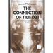 The Connection of TILII Dzi: - Book 3 - Herbs, Oils, and Incenses