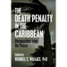 The Death Penalty in the Caribbean: Perspectives from the Police