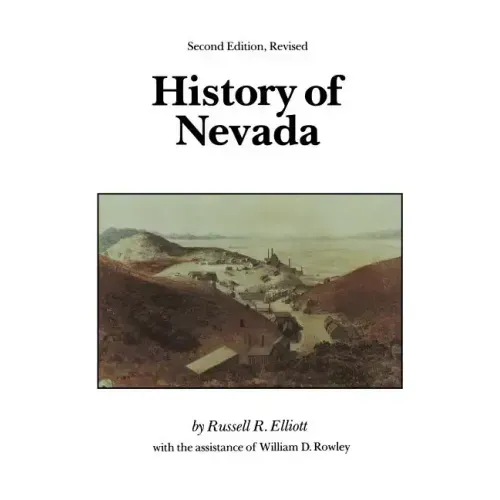 History of Nevada: (Second Edition)