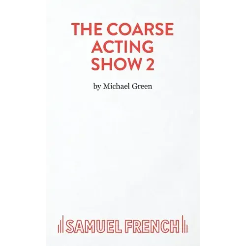 Coarse Acting Show 2
