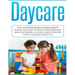 Daycare: The Comprehensive Beginner's Guide on How to Run a Nourishing and Successful Child Care Center for Children Ages 0-5