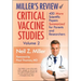 Miller's Review of Critical Vaccine Studies, Volume 2: 400 More Scientific Papers Summarized for Parents and Researchers