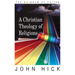 A Christian theology of religions