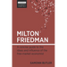 Milton Friedman: A Concise Guide to the Ideas and Influence of the Free-Market Economist