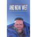 Fat, Fifty, Freezing... and Now Wet