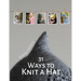 31 Ways to Knit a Hat