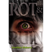 Rot & Ruin