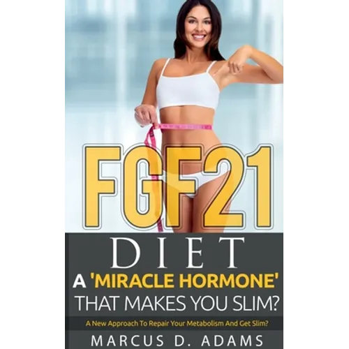 FGF21 - Diet - Paperback