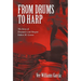 From Drums to Harp: The Story of Drummer and Harpist Robert M. Garcia