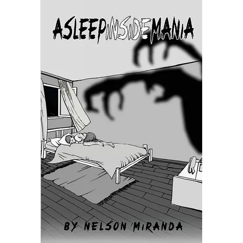 Asleep inside mania
