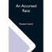 An Accursed Race