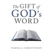 The Gift of God's Word