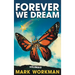 Forever We Dream