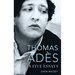 Thomas Adès in Five Essays