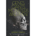 Genes, Giants, Monsters, and Men: The Surviving Elites of the Cosmic War and Their Hidden Agenda