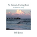 At Sunset, Facing East: A Memoir in Poetry