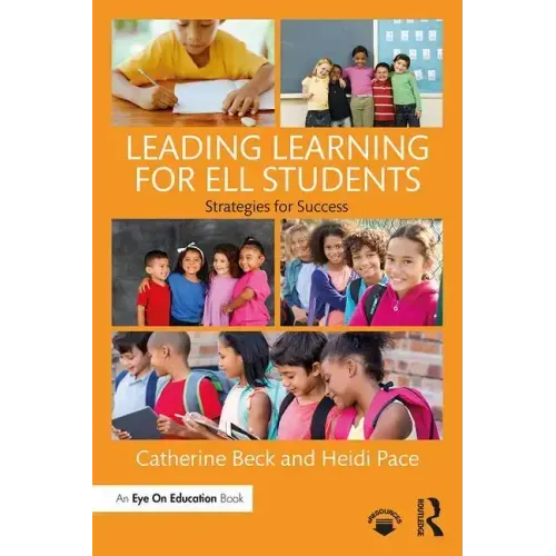 Leading Learning for ELL Students: Strategies for Success